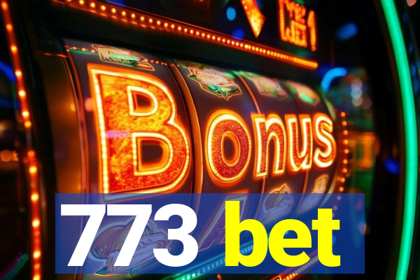 773 bet